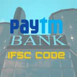 Paytm IFSC Code