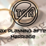 Tax Planning after Marriage